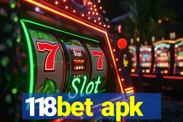 118bet apk